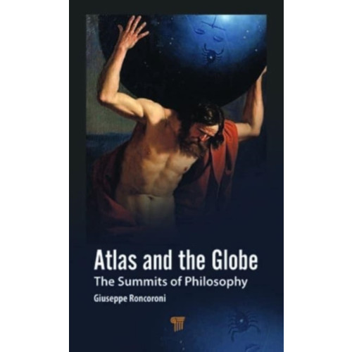 Jenny Stanford Publishing Atlas and the Globe (inbunden, eng)