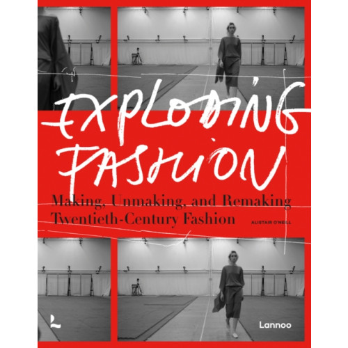 Lannoo Publishers Exploding Fashion (inbunden, eng)