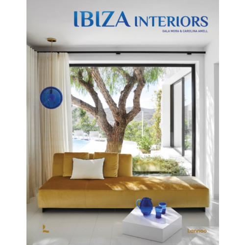 Lannoo Publishers Ibiza Interiors (inbunden, eng)