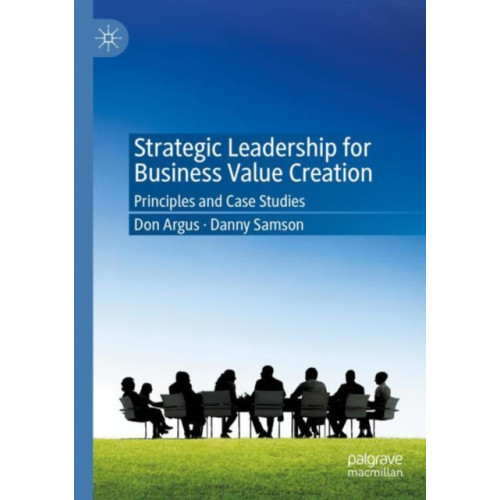 Springer Verlag, Singapore Strategic Leadership for Business Value Creation (häftad, eng)