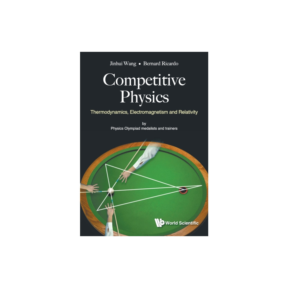 Produktbild för Competitive Physics: Thermodynamics, Electromagnetism And Relativity (häftad, eng)