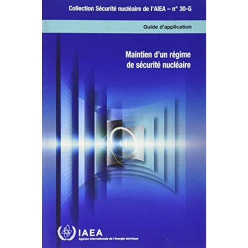 IAEA Sustaining a Nuclear Security Regime (French Edition) (häftad, eng)