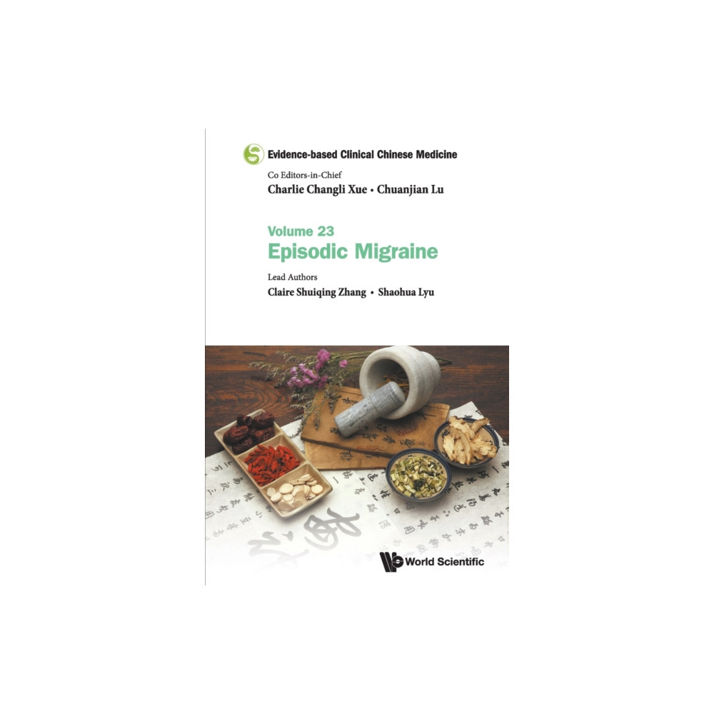 Produktbild för Evidence-based Clinical Chinese Medicine - Volume 23: Episodic Migraine (häftad, eng)