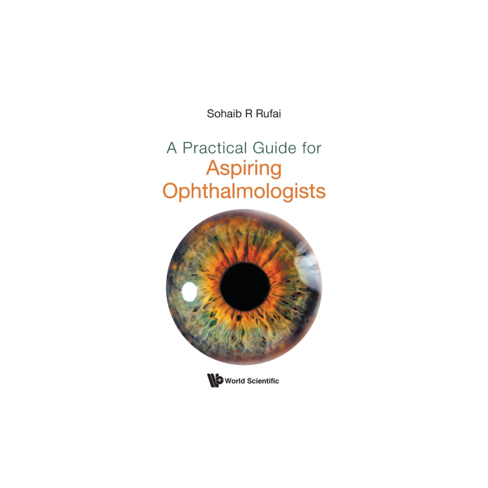 Produktbild för Practical Guide For Aspiring Ophthalmologists, A (häftad, eng)