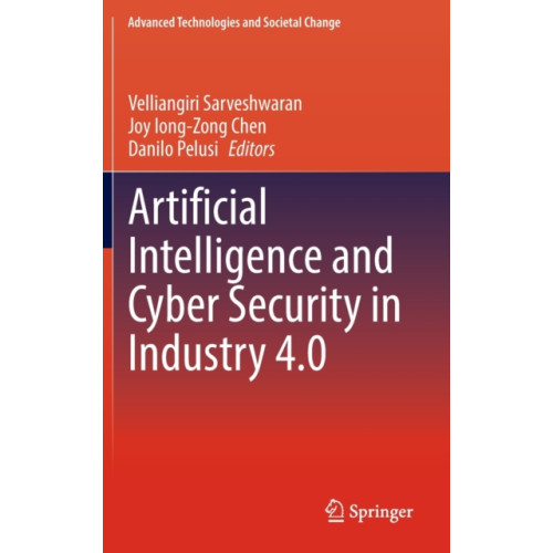 Springer Verlag, Singapore Artificial Intelligence and Cyber Security in Industry 4.0 (inbunden, eng)