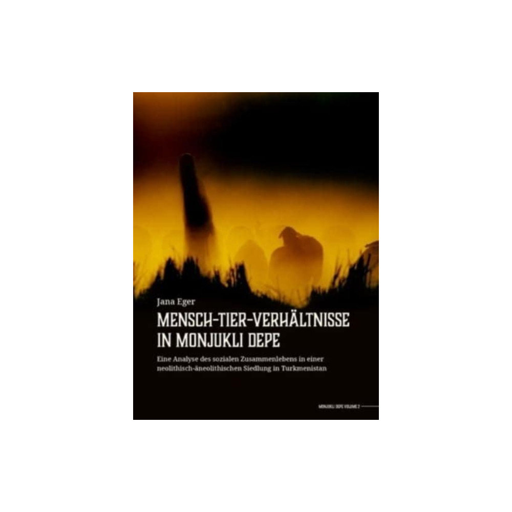 Produktbild för Mensch-Tier-Verhaltnisse in Monjukli Depe (häftad, ger)