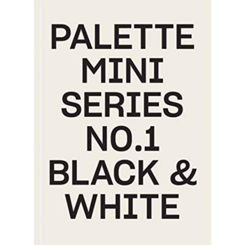 Viction Workshop Ltd Palette Mini Series 01: Black & White (häftad, eng)