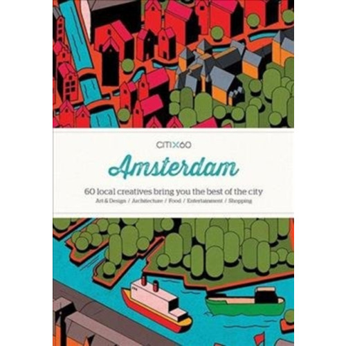Viction Workshop Ltd CITIx60 City Guides - Amsterdam (Upated Edition) (häftad, eng)