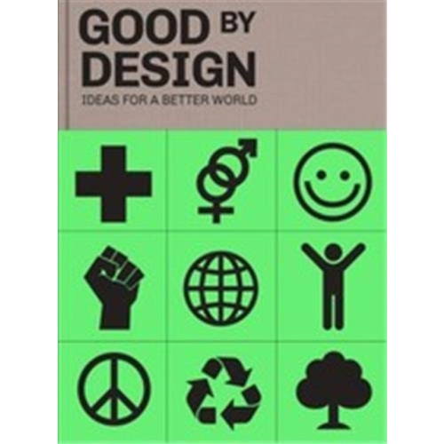 Viction Workshop Ltd Good by Design (inbunden, eng)