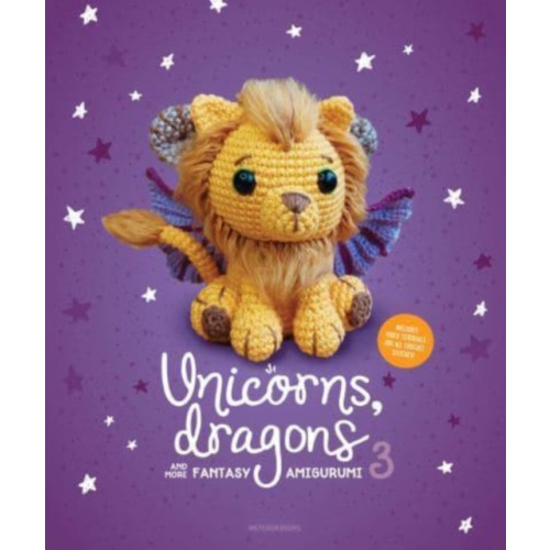 Meteoor BVBA Unicorns, Dragons and More Fantasy Amigurumi 3 (häftad, eng)