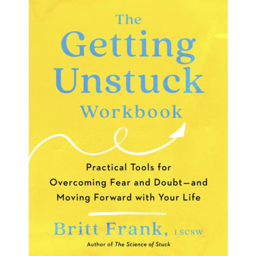 Headline Publishing Group The Getting Unstuck Workbook (häftad, eng)