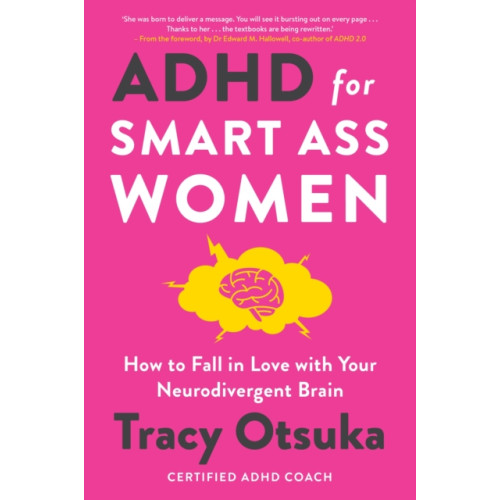Headline Publishing Group ADHD For Smart Ass Women (häftad, eng)