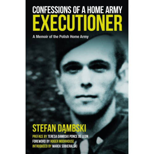 Greenhill Books Confessions of a Home Army Executioner (inbunden, eng)