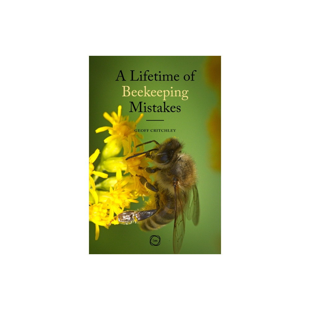 Produktbild för A Lifetime of Beekeeping Mistakes (häftad, eng)