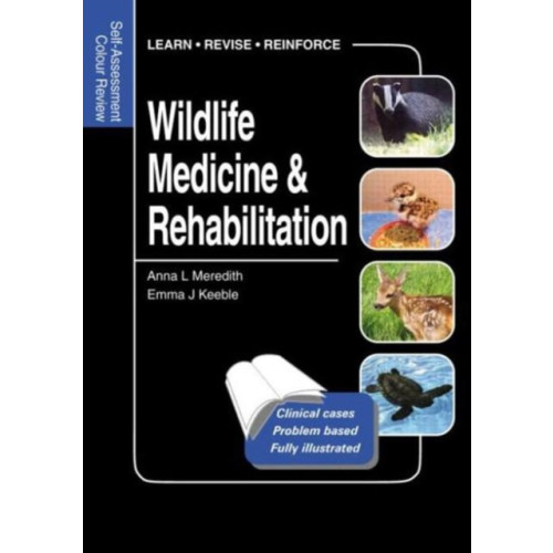 Manson Publishing Ltd Wildlife Medicine and Rehabilitation (häftad, eng)