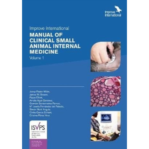 Improve International Ltd Improve International Manual of Clinical Small Animal Internal Medicine (inbunden, eng)