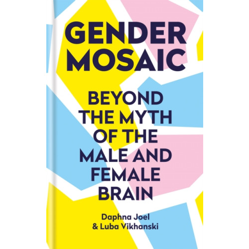 Octopus publishing group Gender Mosaic (inbunden, eng)