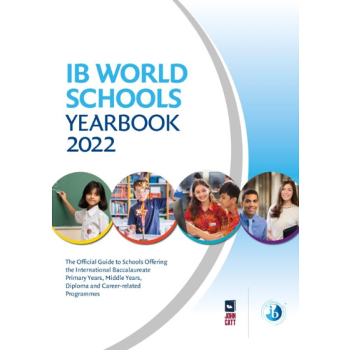 Hodder Education IB World Schools Yearbook 2022: The Official Guide to Schools Offering the International Baccalaureate Primary Years, Middle Years, Diploma and Career-related Programmes (häftad)
