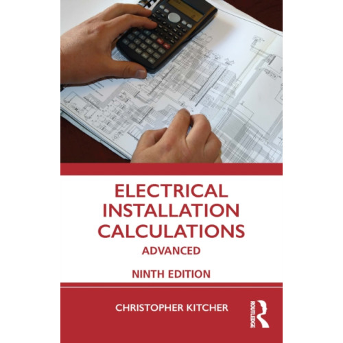 Taylor & francis ltd Electrical Installation Calculations (häftad, eng)