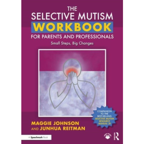 Taylor & francis ltd The Selective Mutism Workbook for Parents and Professionals (häftad, eng)