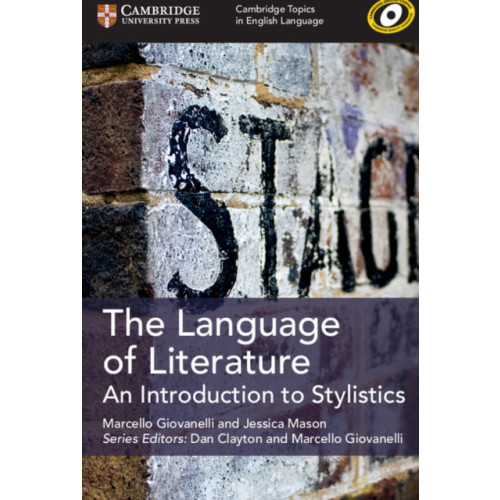 Cambridge University Press Cambridge Topics in English Language The Language of Literature (häftad, eng)