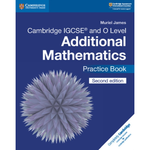 Cambridge University Press Cambridge IGCSE™ and O Level Additional Mathematics Practice Book (häftad, eng)