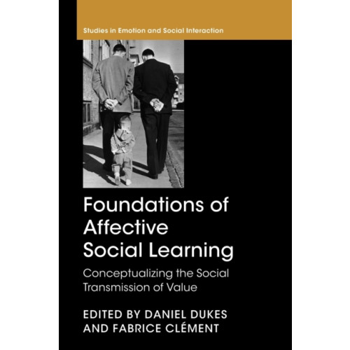 Cambridge University Press Foundations of Affective Social Learning (häftad, eng)