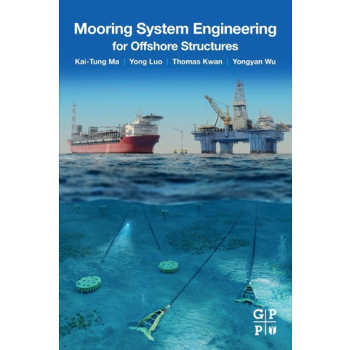 Elsevier Science & Technology Mooring System Engineering for Offshore Structures (häftad, eng)