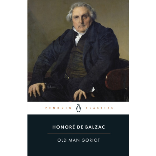 Penguin books ltd Old Man Goriot (häftad, eng)