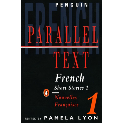 Penguin books ltd Parallel Text: French Short Stories (häftad, eng)