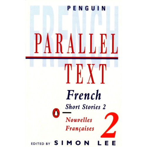 Penguin books ltd Parallel Text: French Short Stories (häftad, eng)