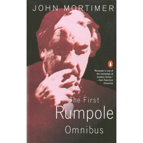 Penguin books ltd The First Rumpole Omnibus (häftad, eng)