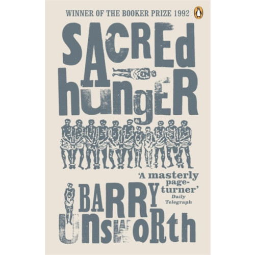 Penguin books ltd Sacred Hunger (häftad, eng)