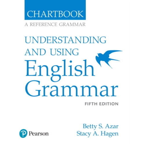 Pearson Education (US) Azar-Hagen Grammar - (AE) - 5th Edition - Chartbook - Understanding and Using English Grammar (häftad, eng)