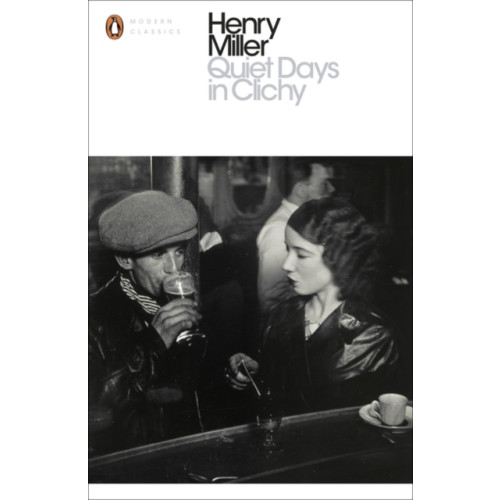 Penguin books ltd Quiet Days in Clichy (häftad, eng)