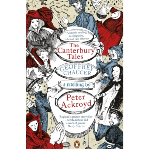 Penguin books ltd The Canterbury Tales: A retelling by Peter Ackroyd (häftad, eng)