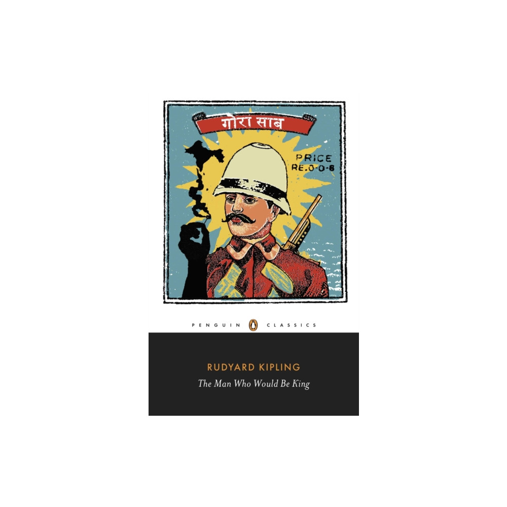 Produktbild för The Man Who Would Be King: Selected Stories of Rudyard Kipling (häftad, eng)