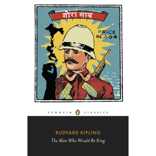 Penguin books ltd The Man Who Would Be King: Selected Stories of Rudyard Kipling (häftad, eng)