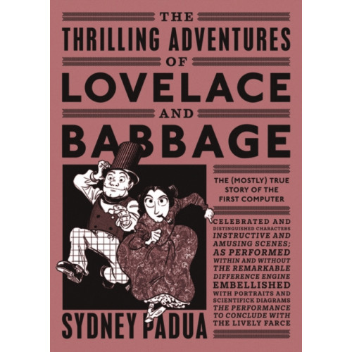 Penguin books ltd The Thrilling Adventures of Lovelace and Babbage (häftad, eng)