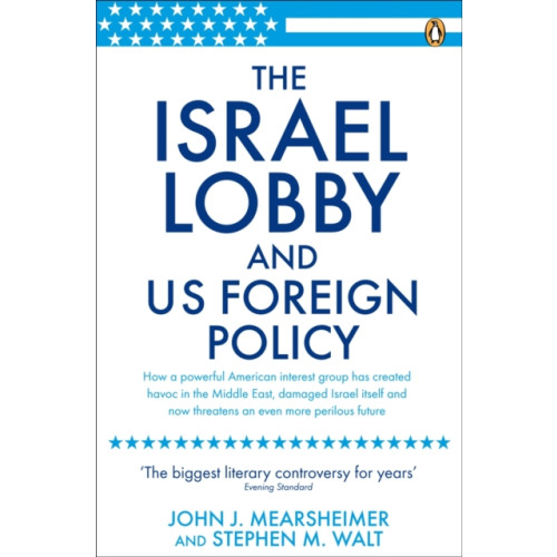 Penguin books ltd The Israel Lobby and US Foreign Policy (häftad, eng)