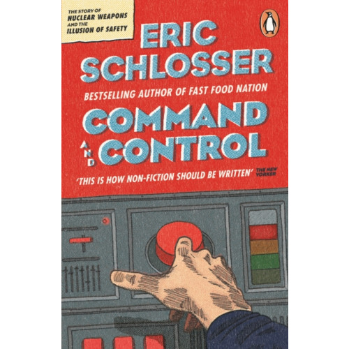 Penguin books ltd Command and Control (häftad, eng)