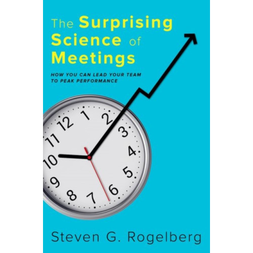 Oxford University Press Inc The Surprising Science of Meetings (inbunden, eng)