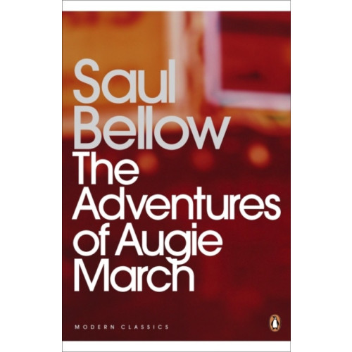 Penguin books ltd The Adventures of Augie March (häftad, eng)