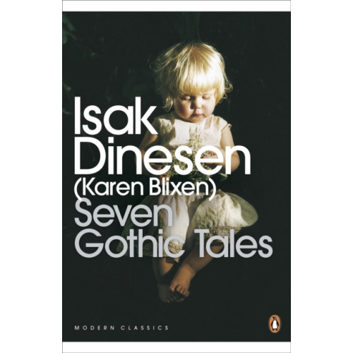 Penguin books ltd Seven Gothic Tales (häftad, eng)