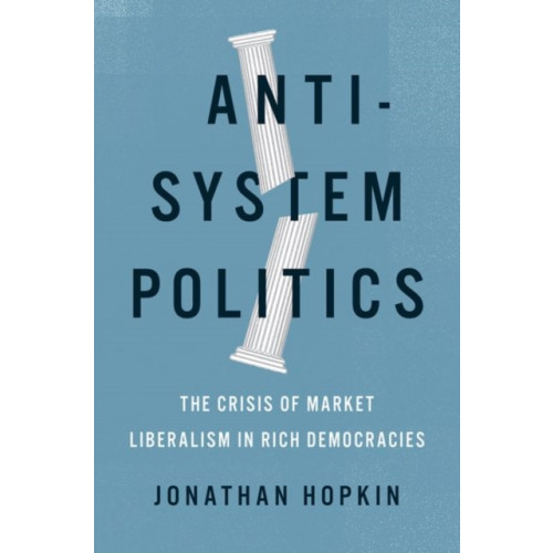 Oxford University Press Inc Anti-System Politics (inbunden, eng)