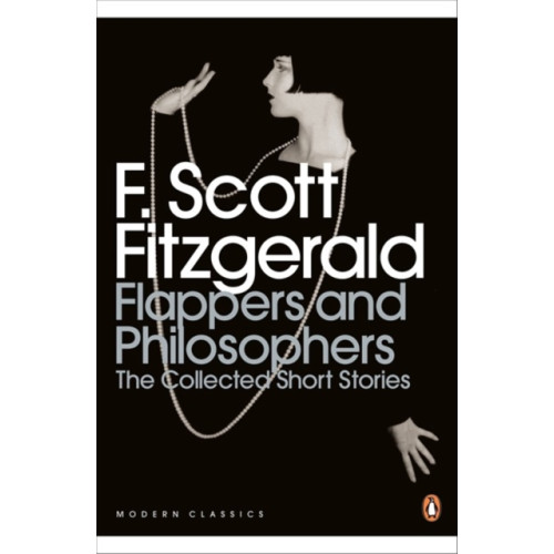 Penguin books ltd Flappers and Philosophers: The Collected Short Stories of F. Scott Fitzgerald (häftad, eng)