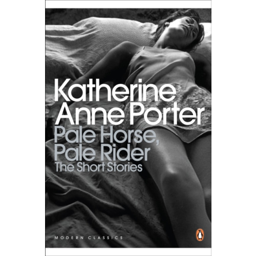 Penguin books ltd Pale Horse, Pale Rider: The Selected Stories of Katherine Anne Porter (häftad, eng)