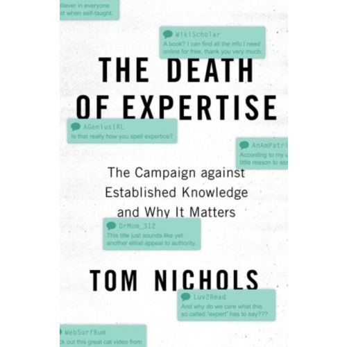 Oxford University Press Inc The Death of Expertise (häftad, eng)