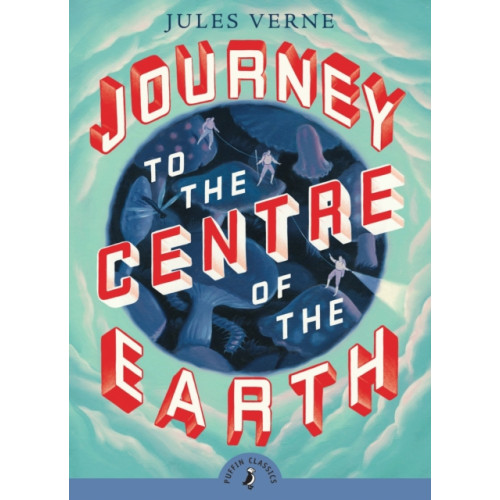 Penguin Random House Children's UK Journey to the Centre of the Earth (häftad, eng)