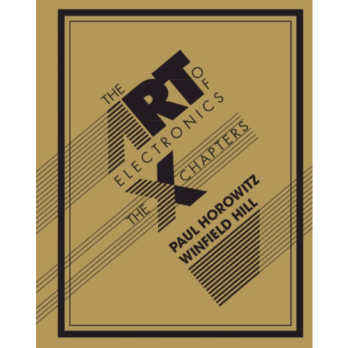 Cambridge University Press The Art of Electronics: The x Chapters (inbunden, eng)